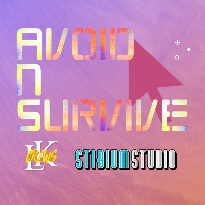 Avoid N Survive Avoid N Survive