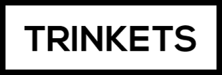 Trinkets